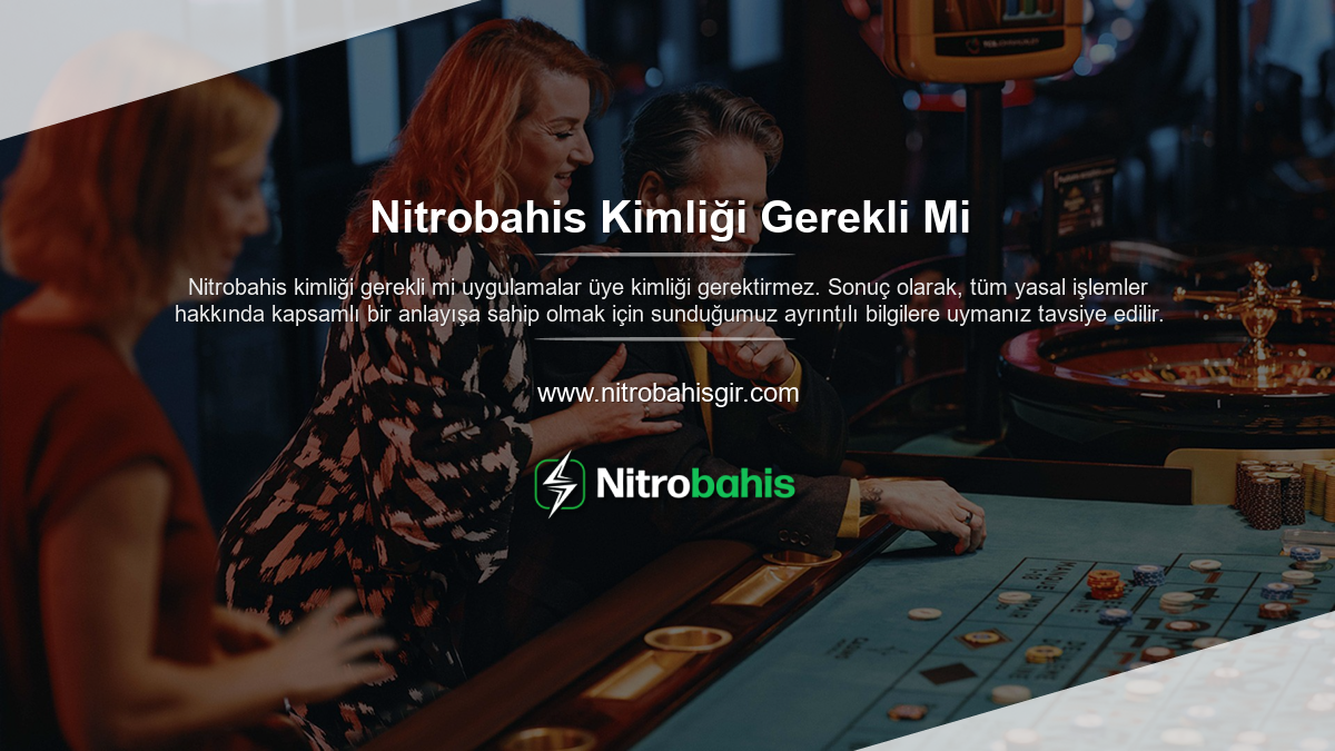 Nitrobahis Kimliği Gerekli Mi