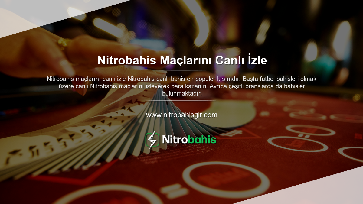 Nitrobahis Maçlarını Canlı İzle