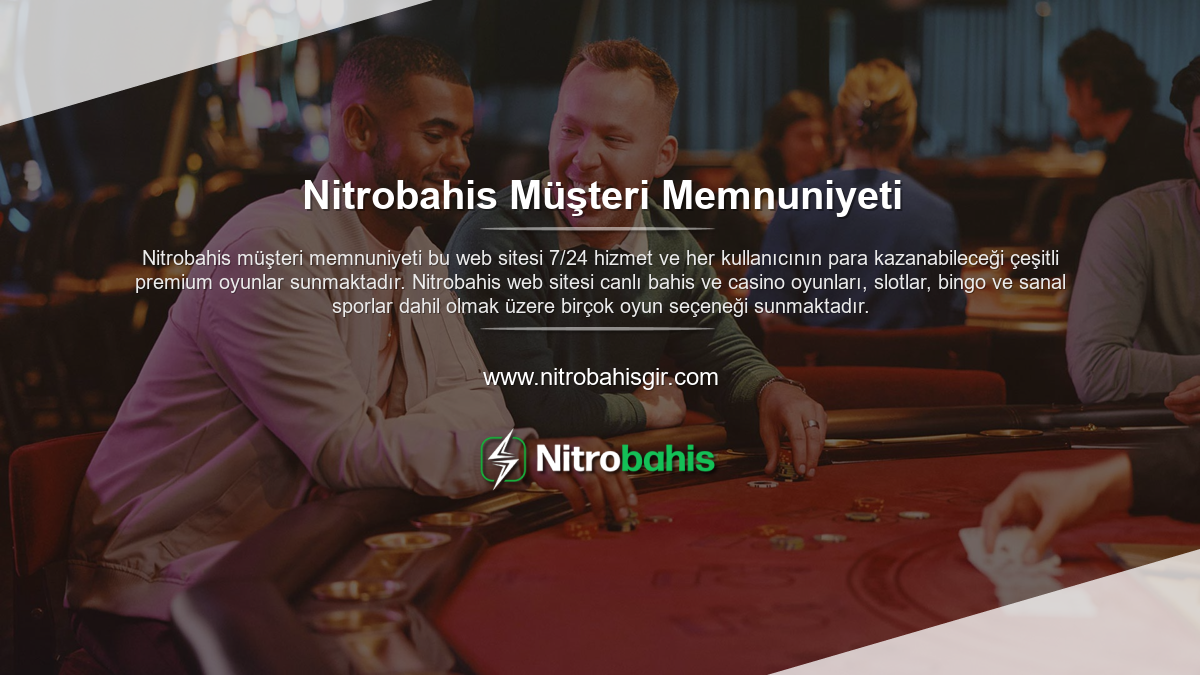 Nitrobahis Müşteri Memnuniyeti