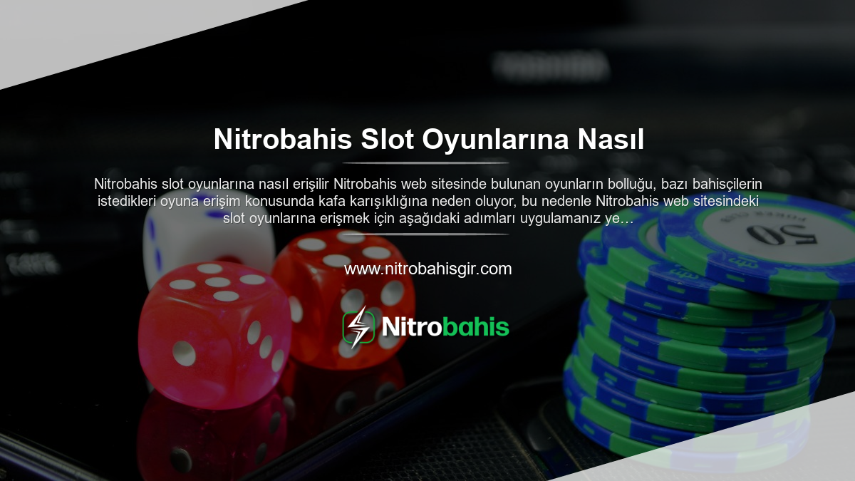 Nitrobahis Slot Oyunlarına Nasıl