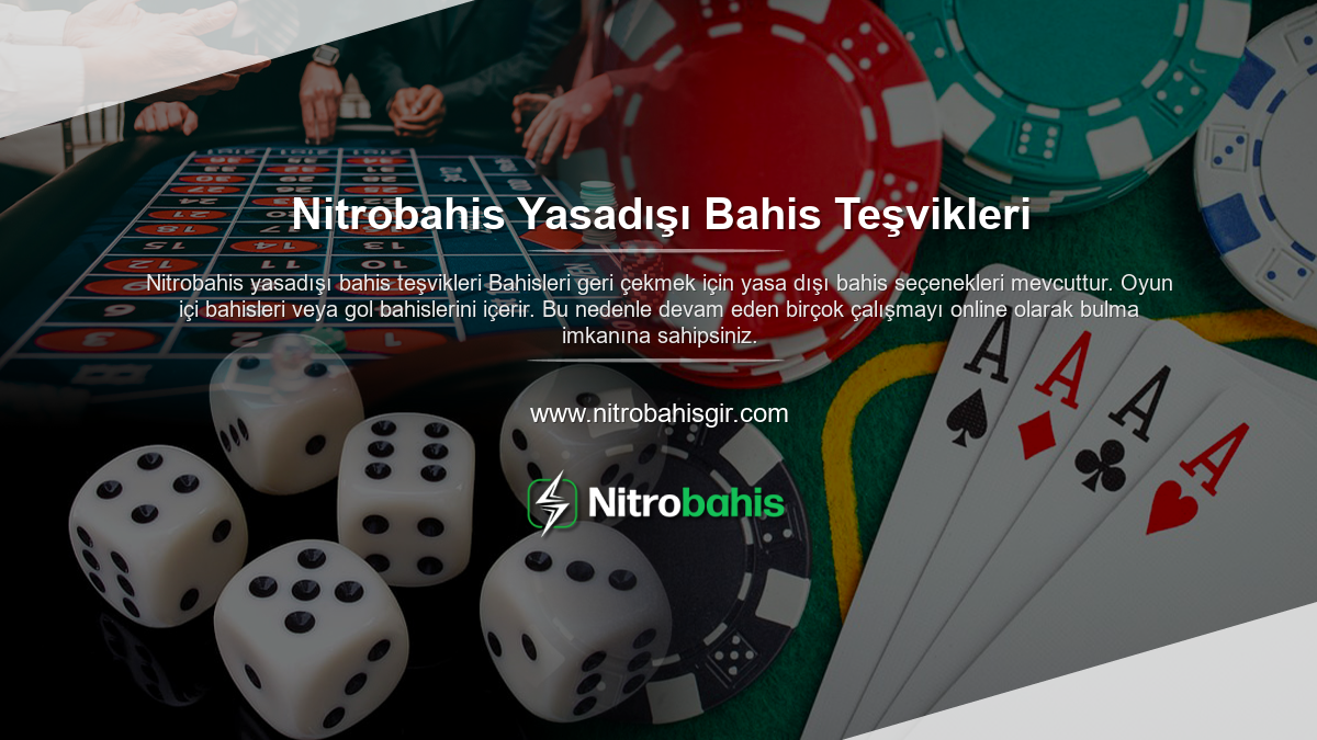 Nitrobahis Yasadışı Bahis Teşvikleri