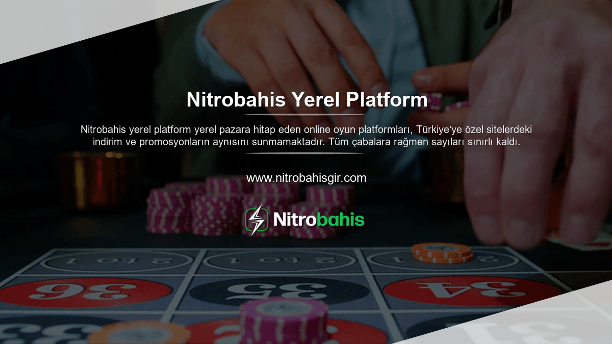 Nitrobahis Yerel Platform